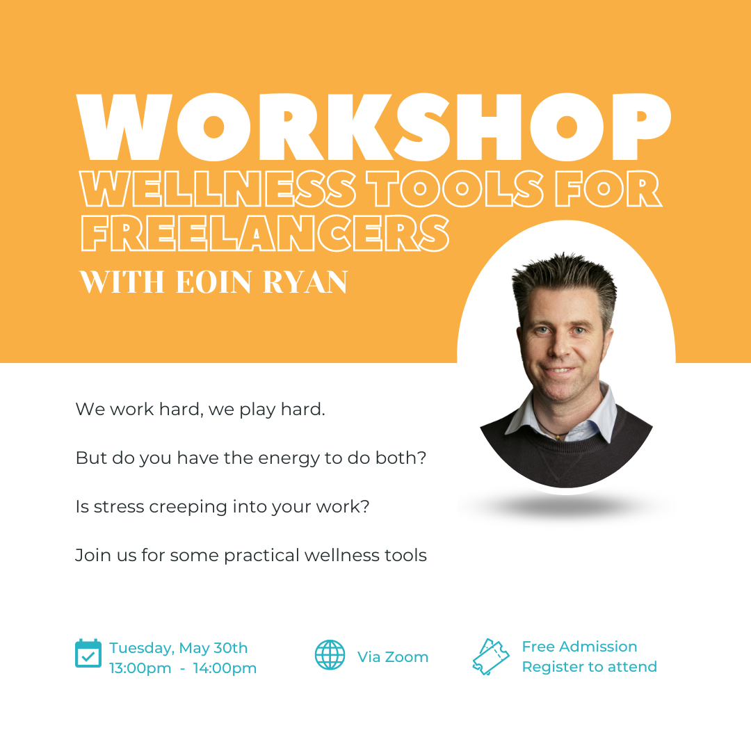 Wellness Tools for Freelancers with Eoin Ryan